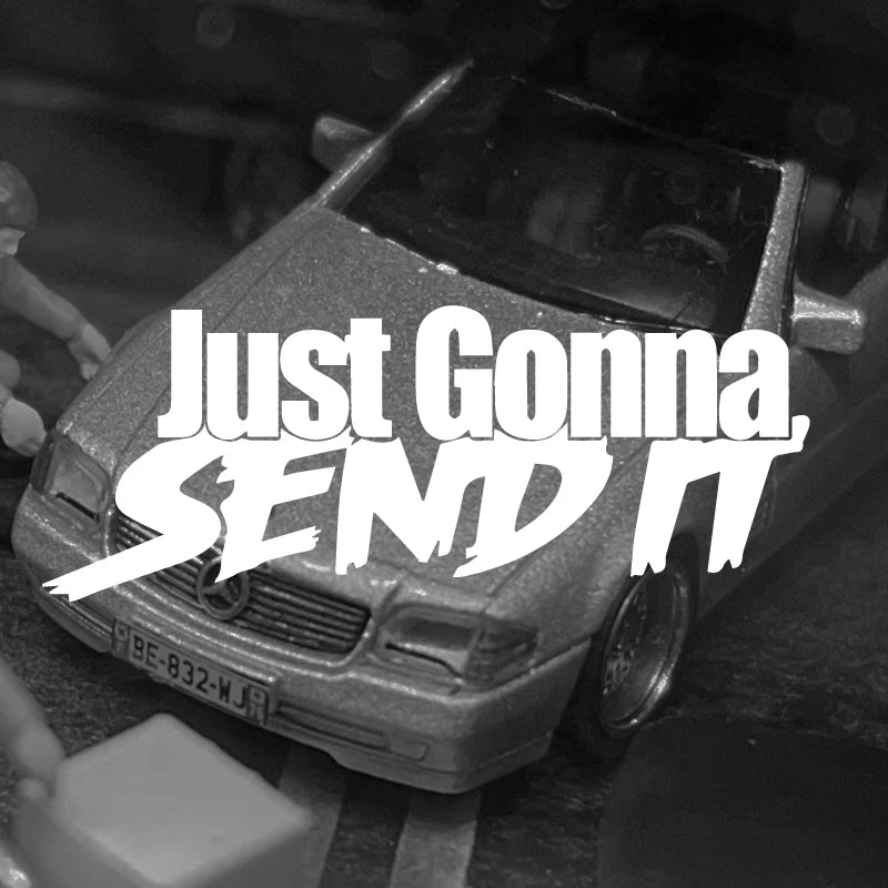 JUST GONNA SEND IT Sticker for Car, Motorcycle, Wall, Laptop