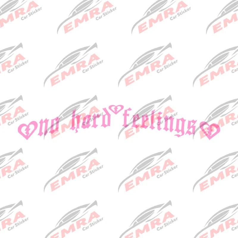 JDM Vinyl Car Sticker Decal - No Hard Feelings Banner