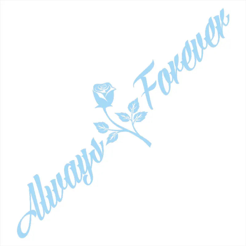 Always And Forever Car Stickers JDM Windshield Banner Motivation Dream Build Escape After The File Glass Decoration Vinyl Decals