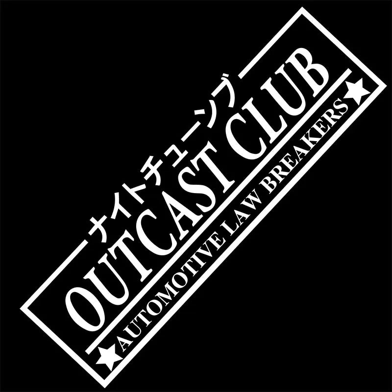 Outcast Club Car Stickers JDM Windshield Banner Motivation Dream Build Escape After The File Glass Decoration Vinyl Decals