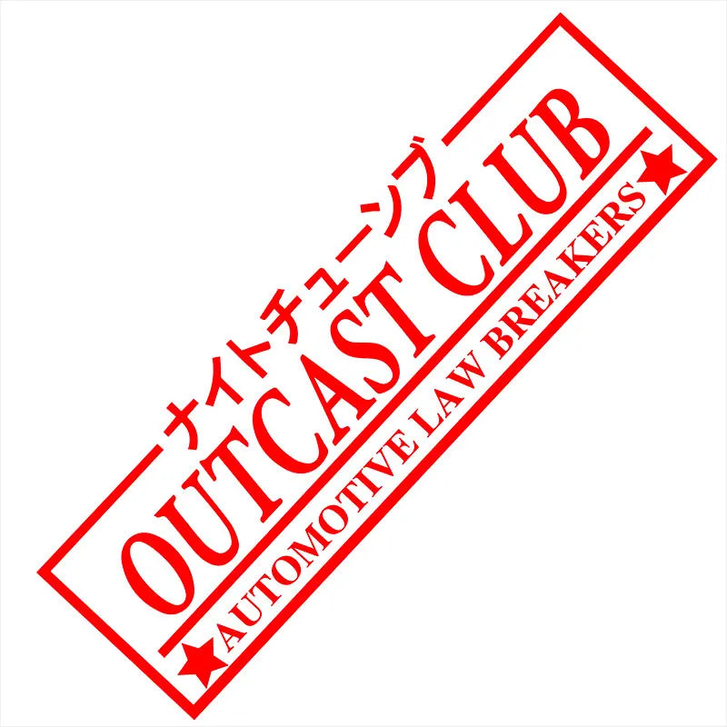 Outcast Club Car Stickers JDM Windshield Banner Motivation Dream Build Escape After The File Glass Decoration Vinyl Decals
