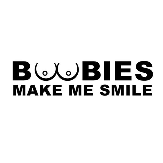 Funny BOOBIES MAKE ME SMILE Car Window Sticker Waterproof Reflective Sticker