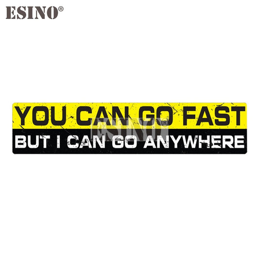 Waterproof PVC Car Sticker: "Go Fast, Go Anywhere"