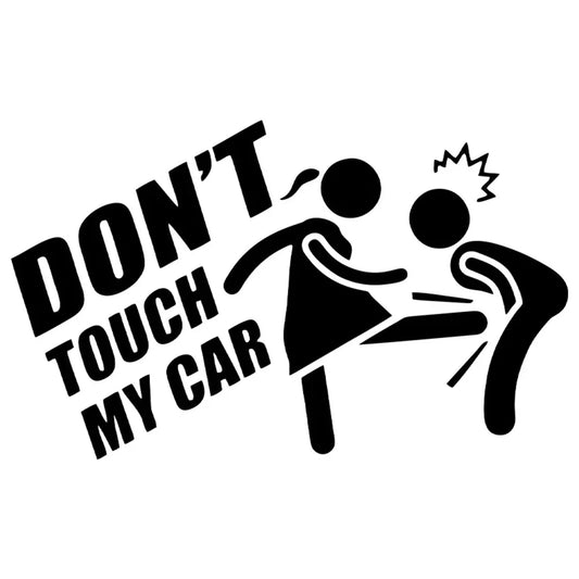 Funny Don't Touch My Car Sticker Automobiles Vinyl Decals