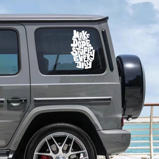 Make Dope Stuff Stickers: Waterproof Vinyl Decals